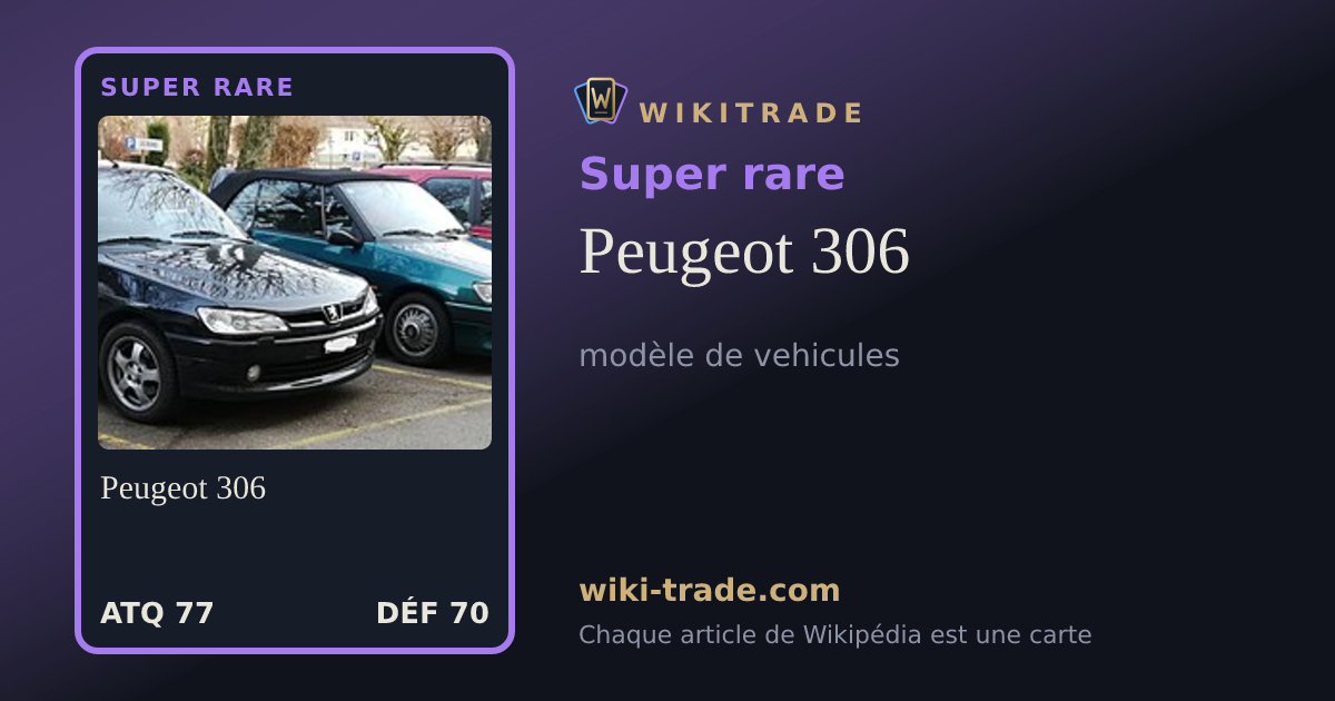 Peugeot 306 — carte Super rare