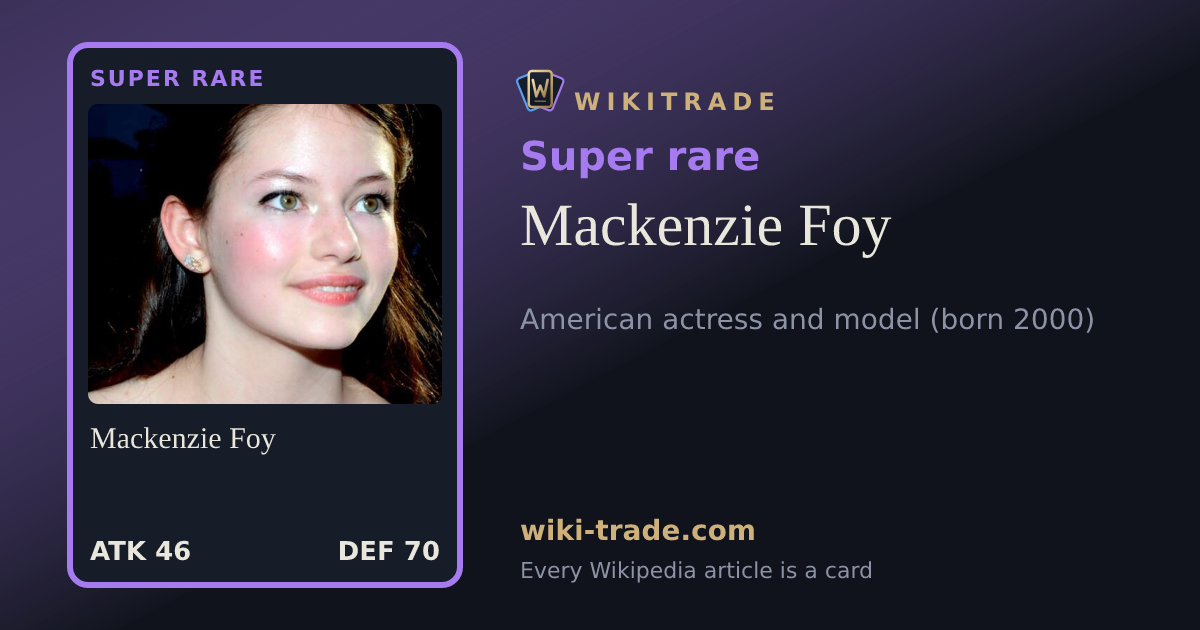 Mackenzie Foy — Super rare card