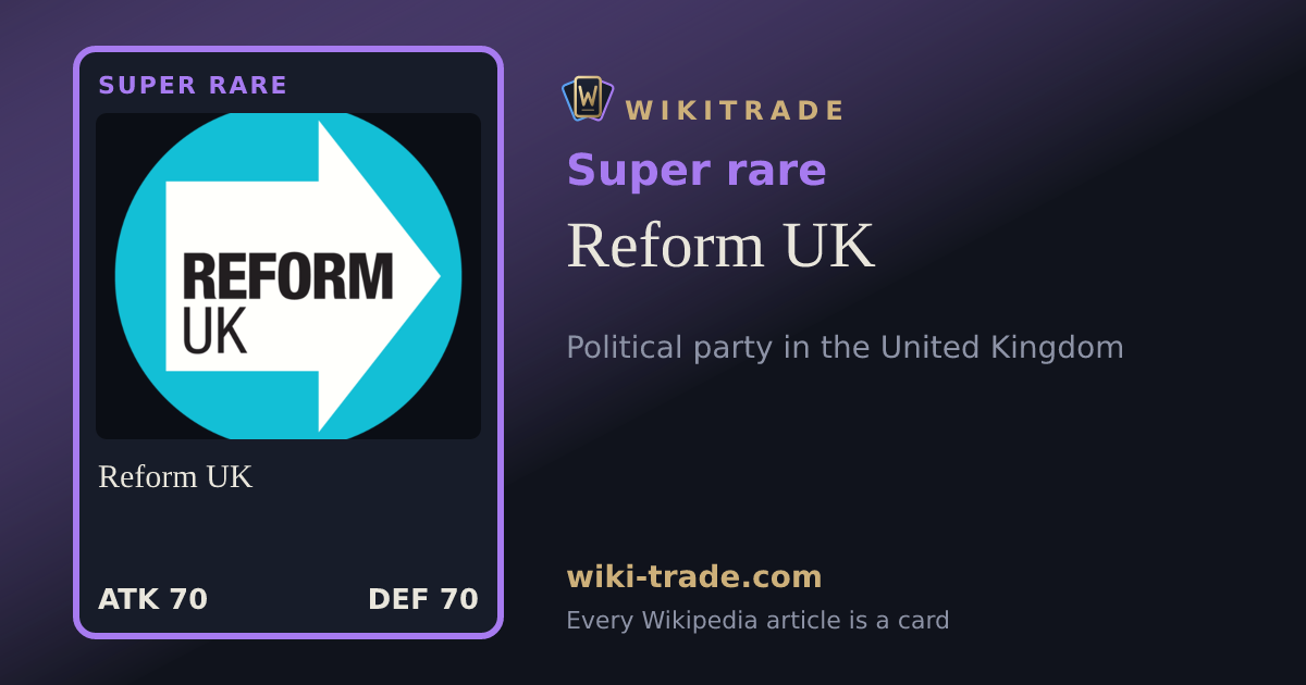 Reform UK — Super rare card