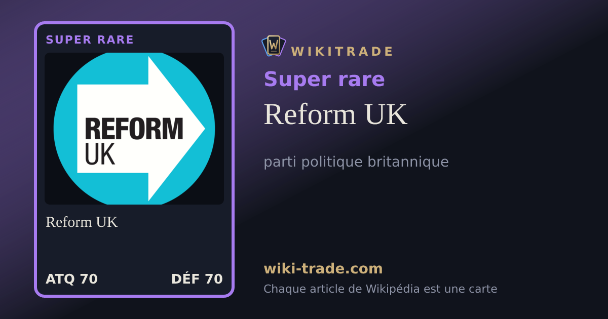 Reform UK — carte Super rare