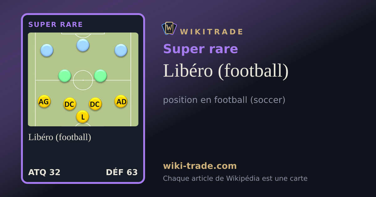 Libéro (football) — carte Super rare
