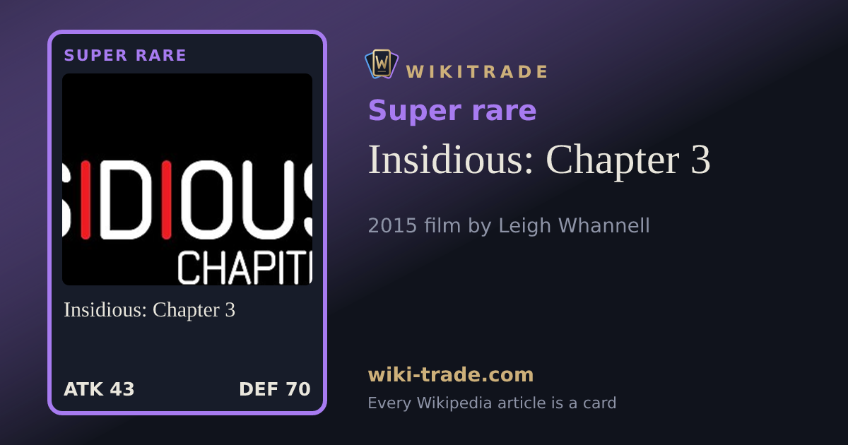 Insidious: Chapter 3 — Super rare card