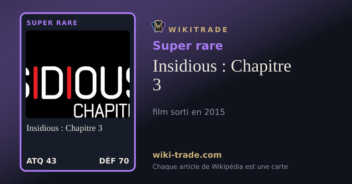 Insidious : Chapitre 3 — carte Super rare