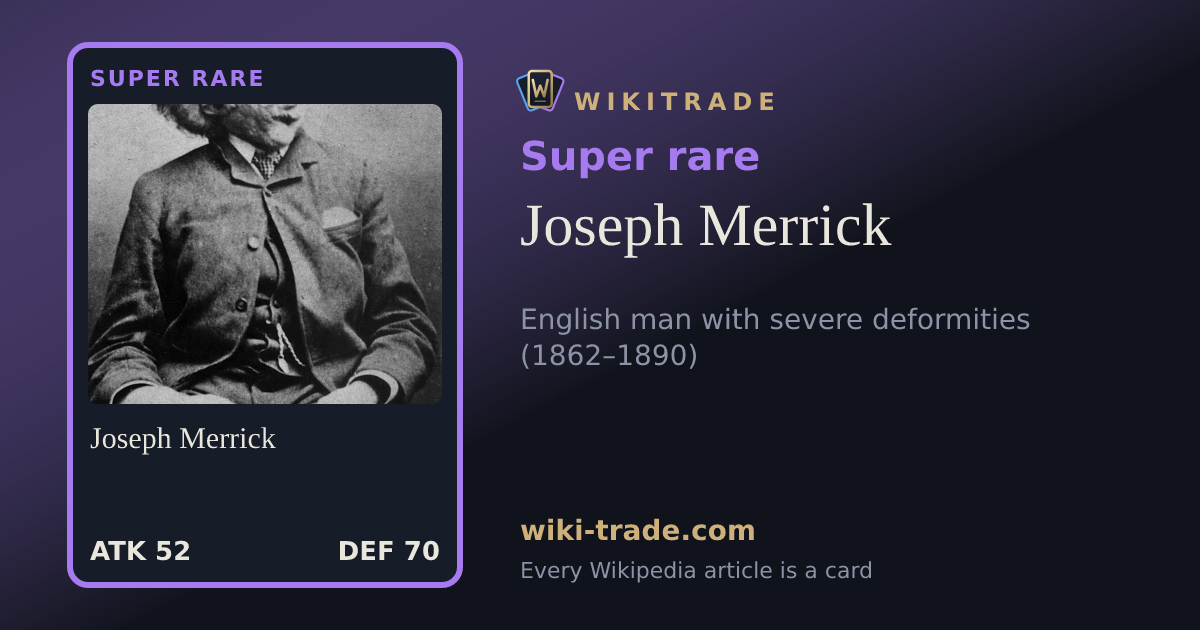 Joseph Merrick — Super rare card