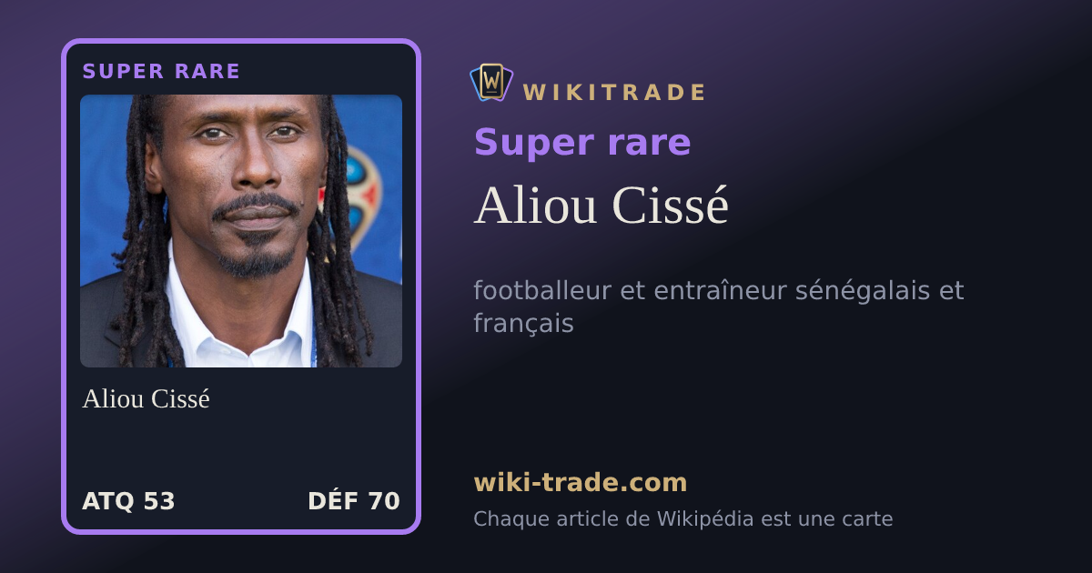 Aliou Cissé — carte Super rare