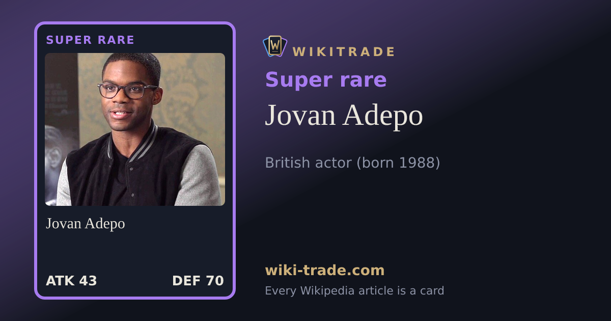 Jovan Adepo — Super rare card