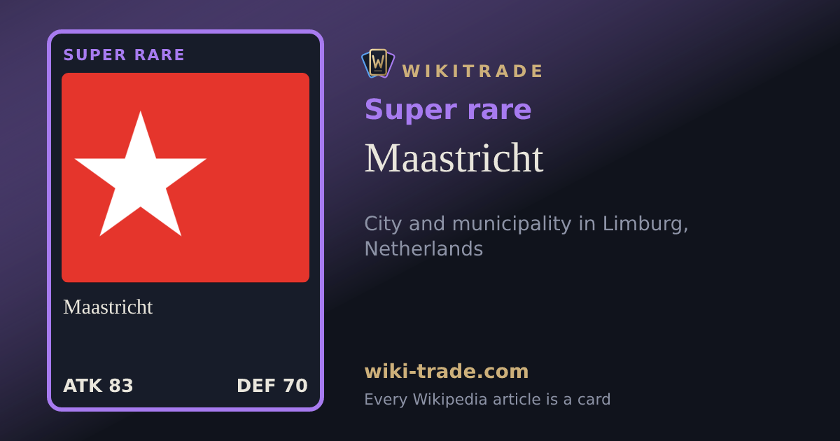 Maastricht — Super rare card
