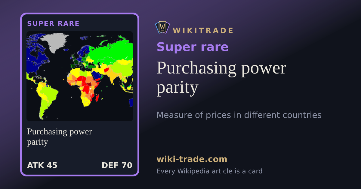 Purchasing power parity — Super rare card