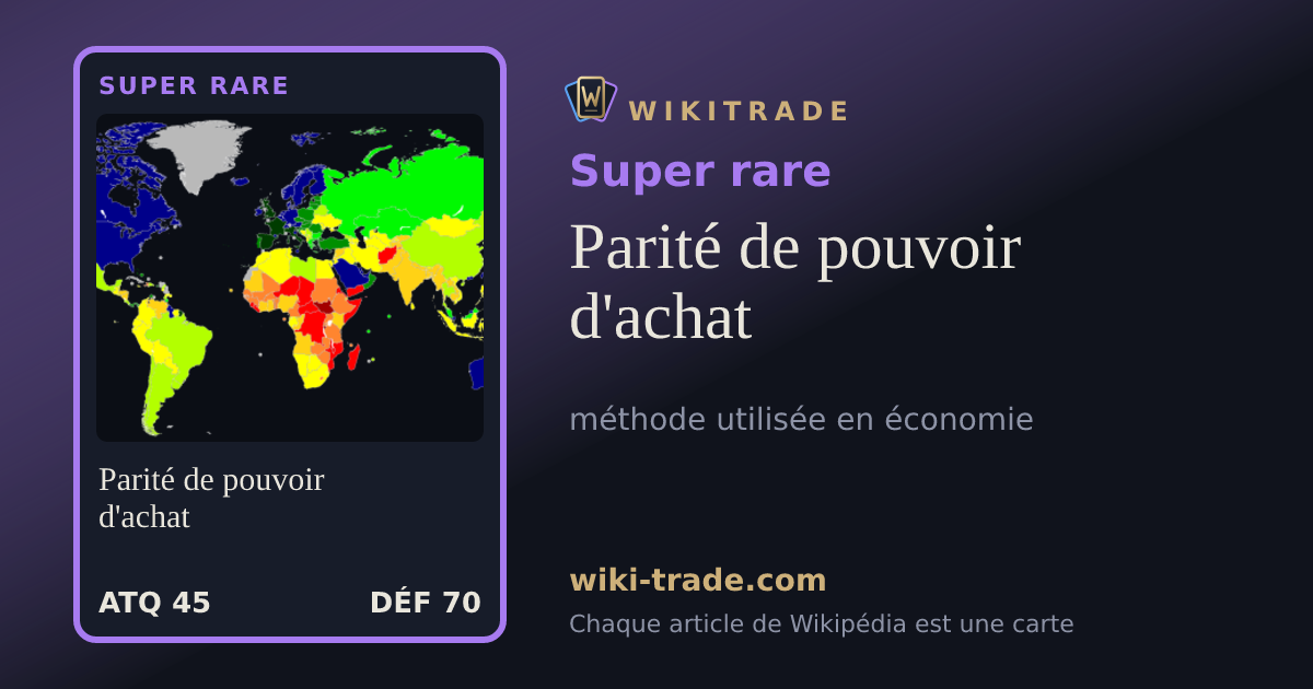 Parité de pouvoir d'achat — carte Super rare