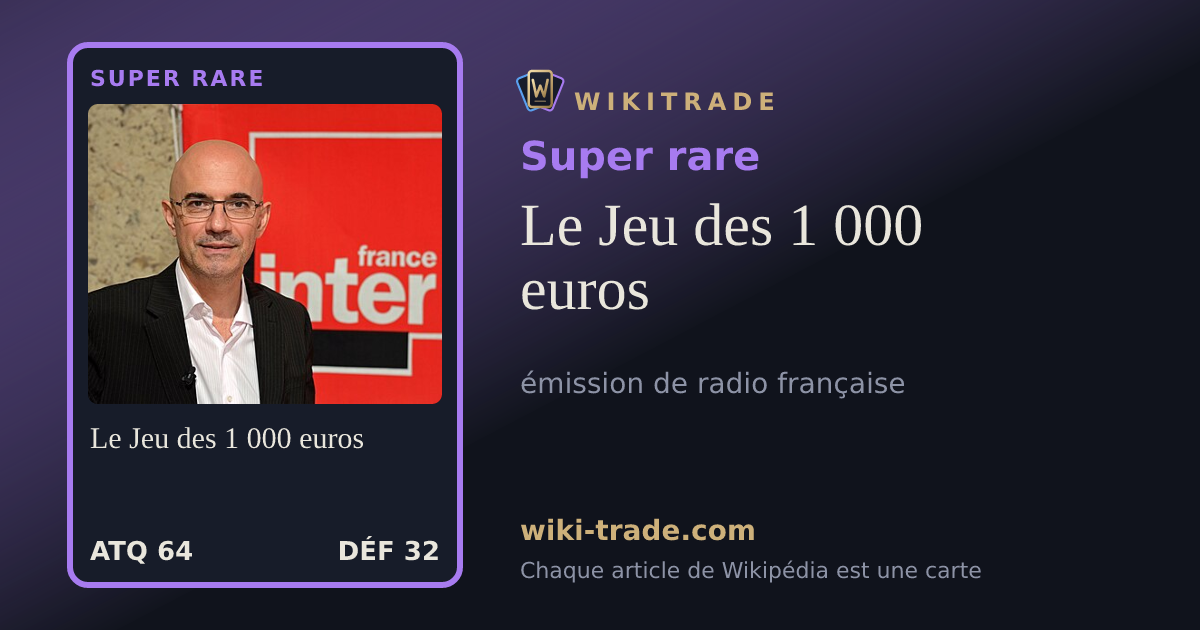 Le Jeu des 1 000 euros — carte Super rare