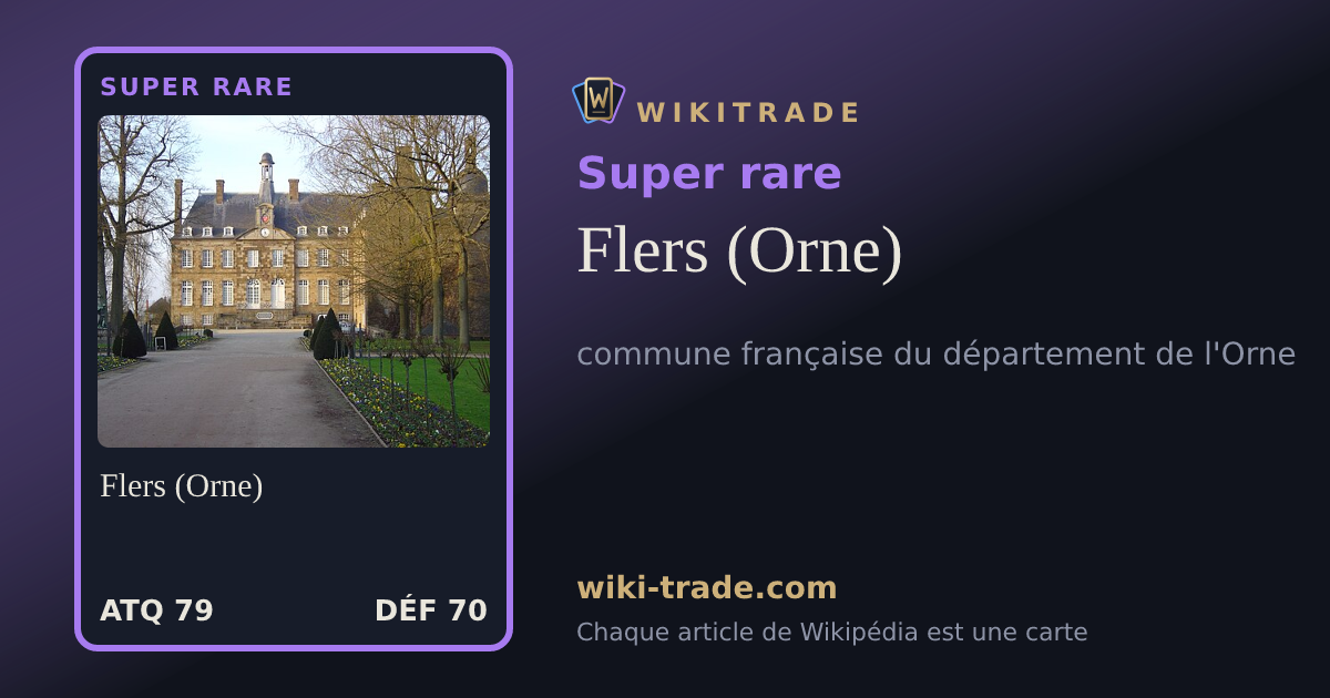 Flers (Orne) — carte Super rare