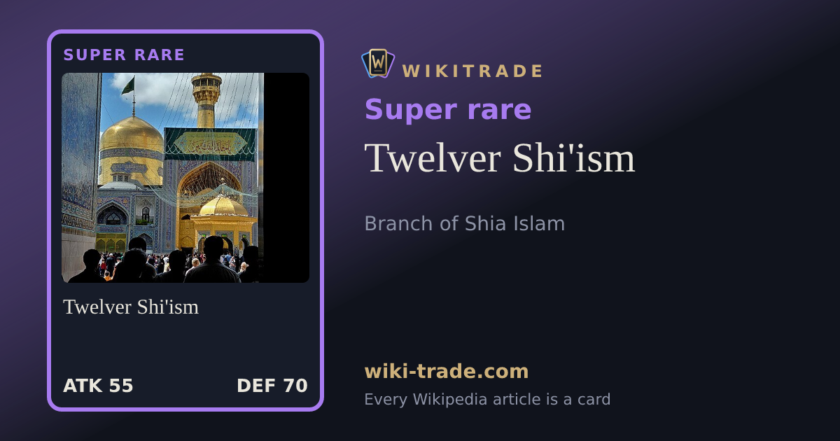 Twelver Shi'ism — Super rare card