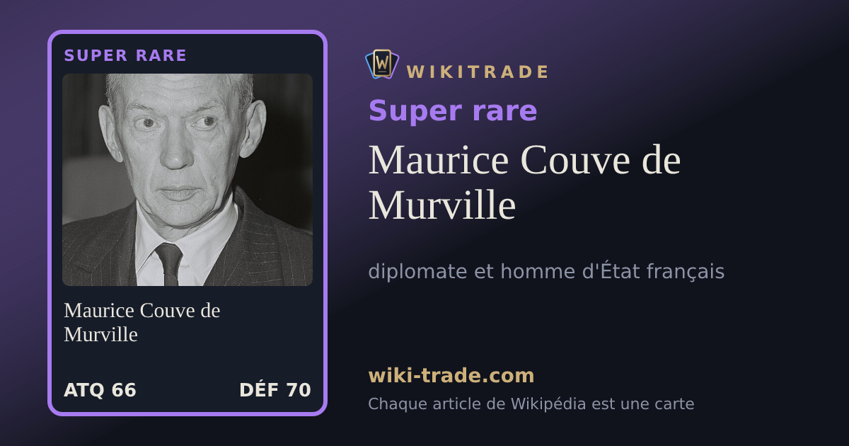 Maurice Couve de Murville — carte Super rare