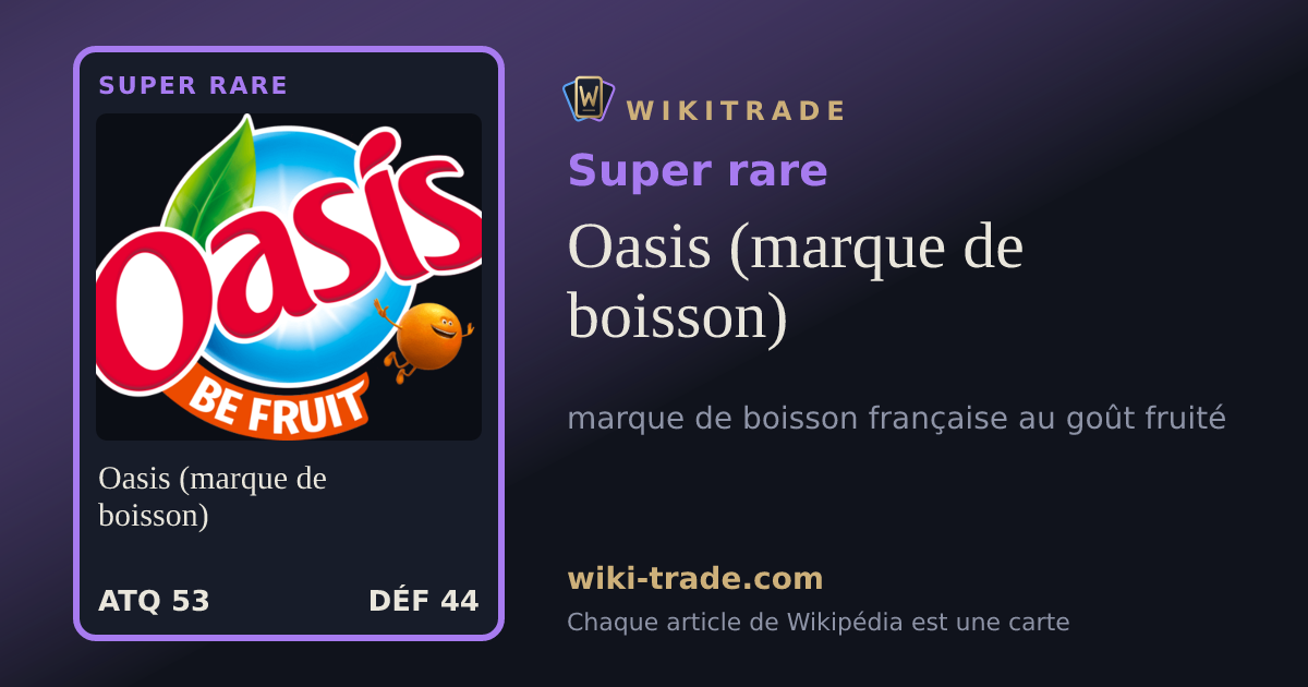 Oasis (marque de boisson) — carte Super rare