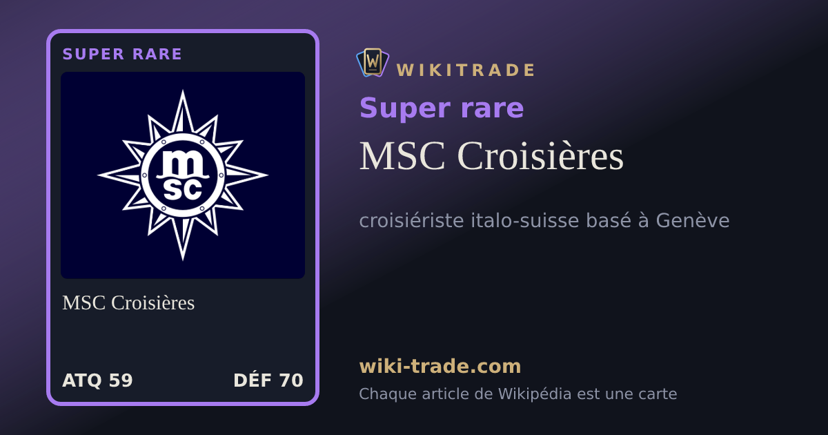 MSC Croisières — carte Super rare