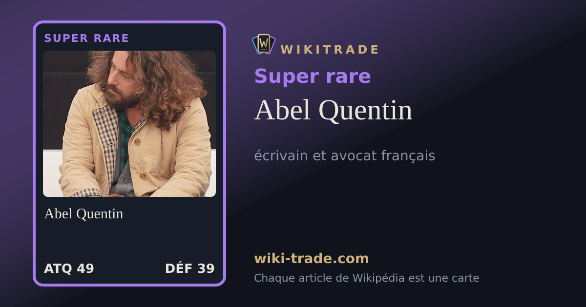 Abel Quentin — carte Super rare