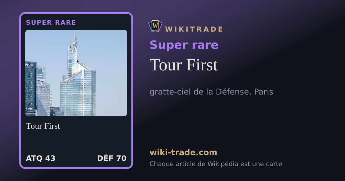 Tour First — carte Super rare