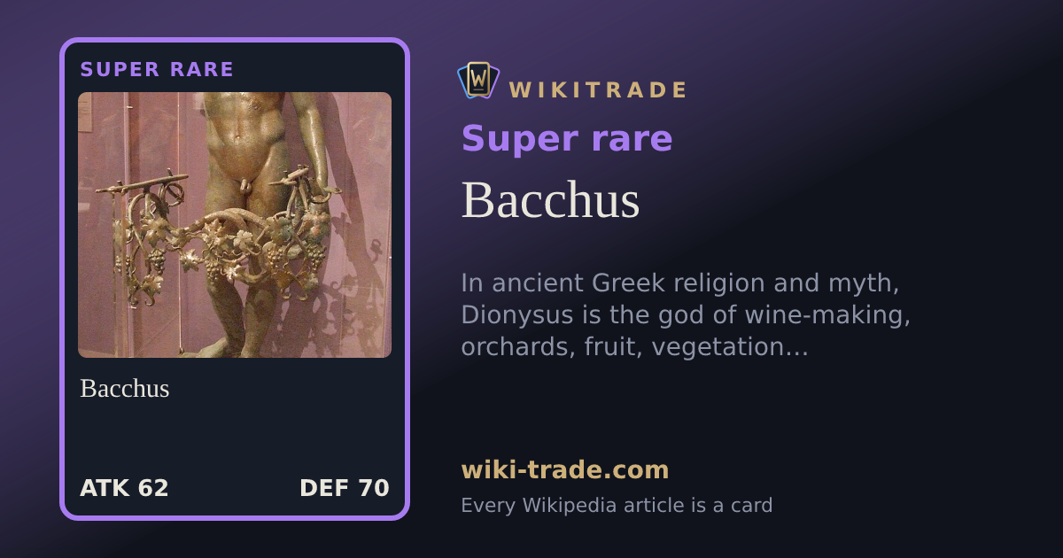 Bacchus — Super rare card