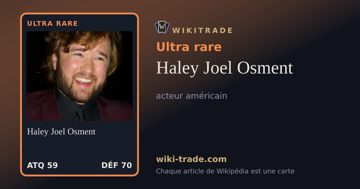 Haley Joel Osment — carte Ultra rare