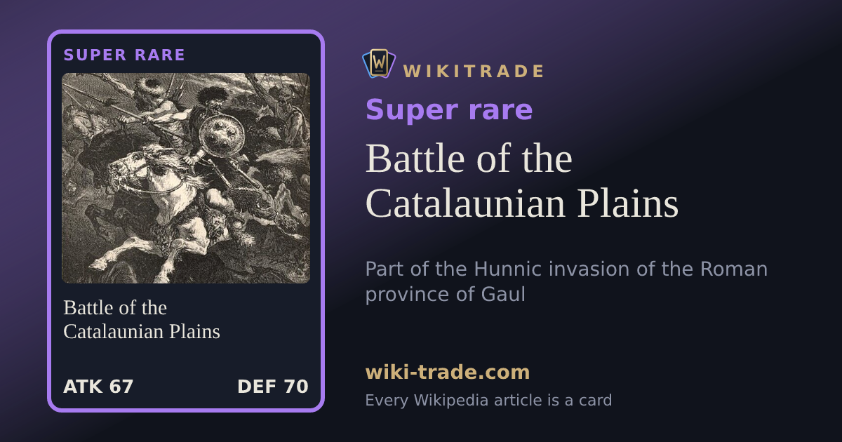 Battle of the Catalaunian Plains — Super rare card