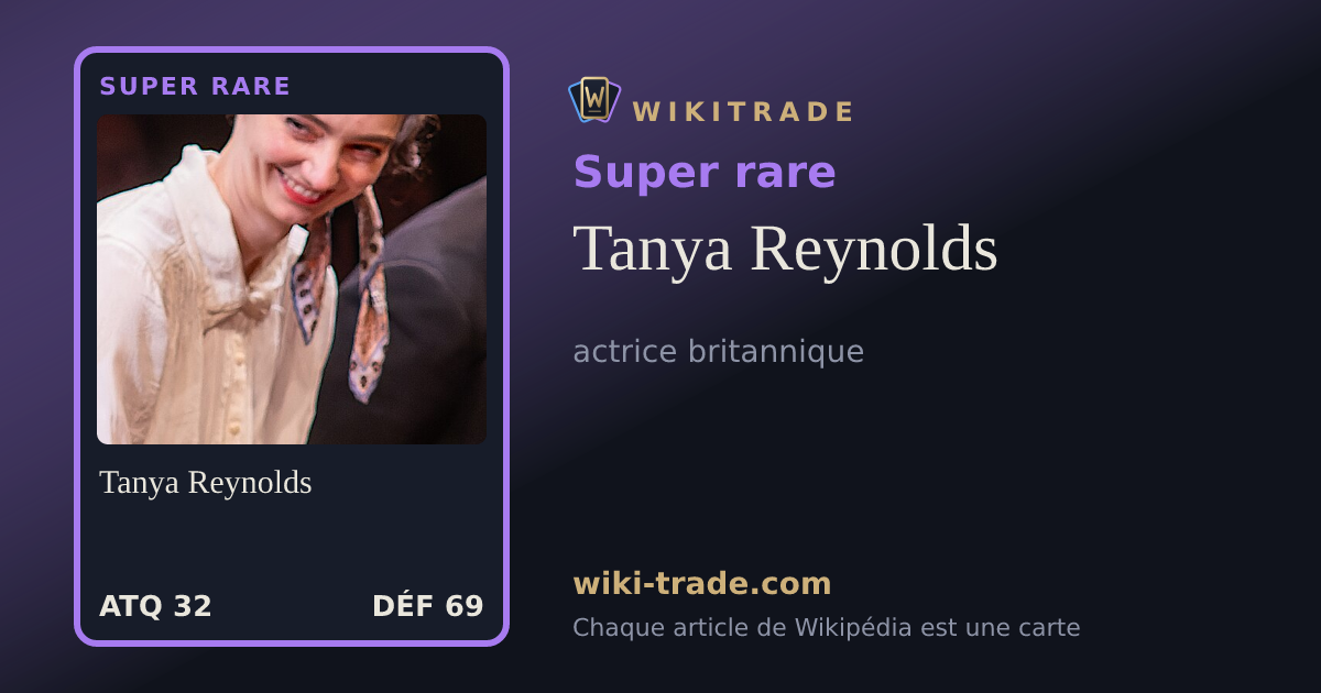 Tanya Reynolds — carte Super rare