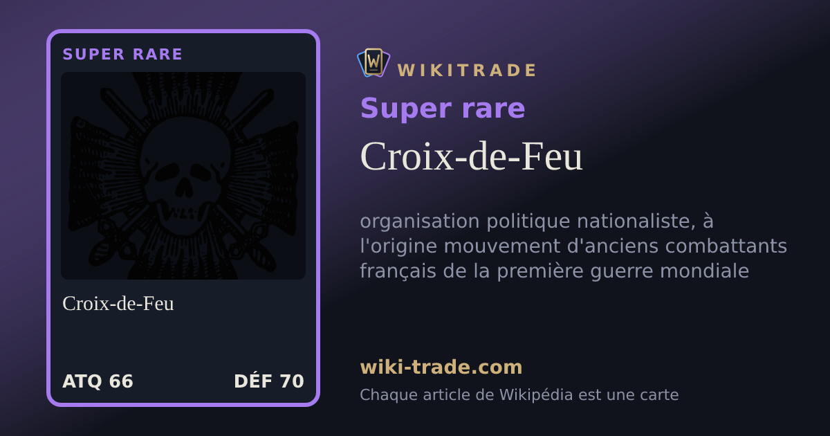 Croix-de-Feu — carte Super rare