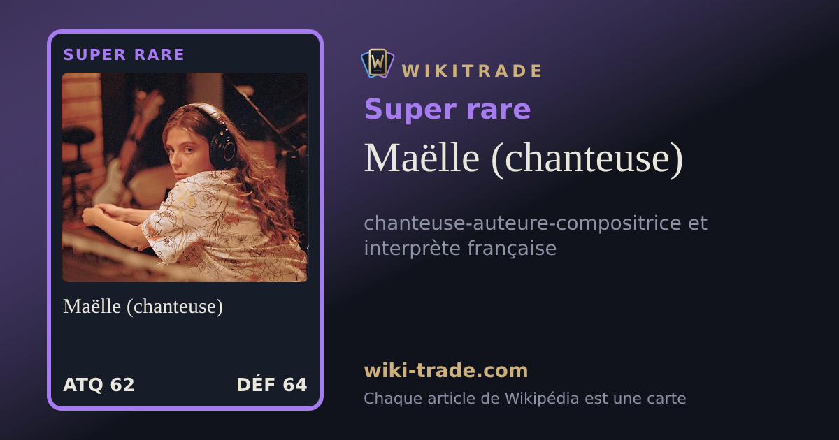 Maëlle (chanteuse) — carte Super rare
