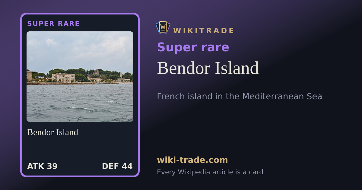 Bendor Island — Super rare card