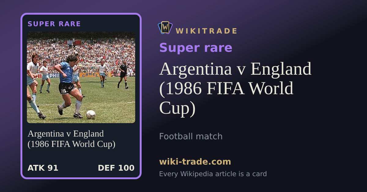Argentina v England (1986 FIFA World Cup) — Super rare card