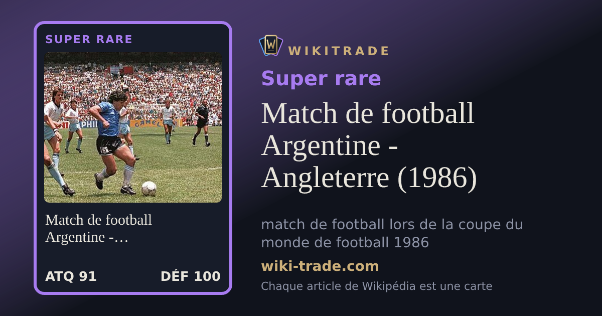 Match de football Argentine - Angleterre (1986) — carte Super rare