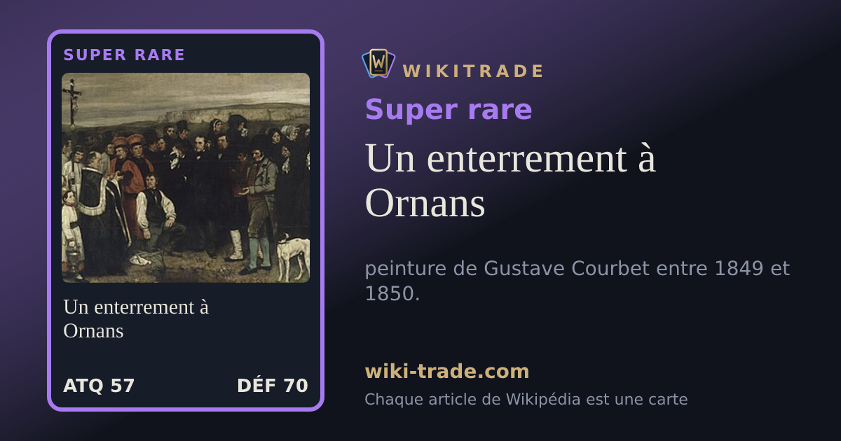 Un enterrement à Ornans — carte Super rare