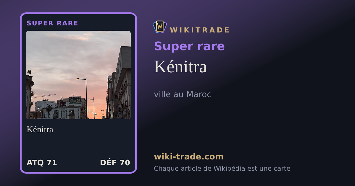 Kénitra — carte Super rare