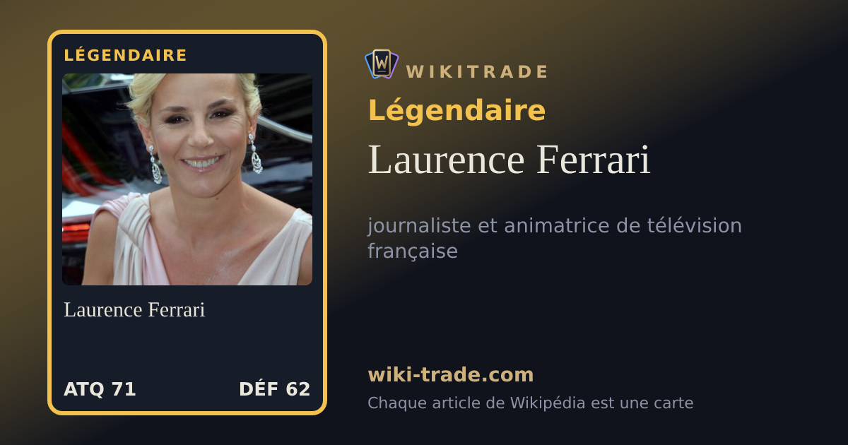 Laurence Ferrari — carte Légendaire