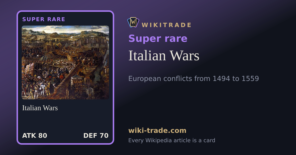 Italian Wars — Super rare card
