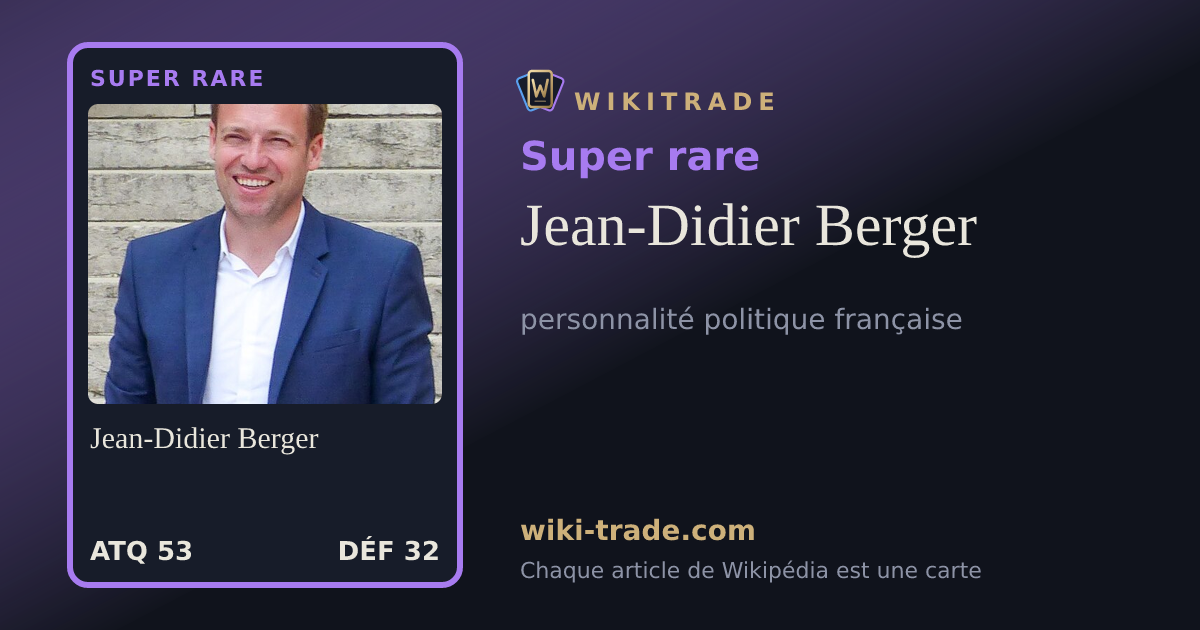 Jean-Didier Berger — carte Super rare