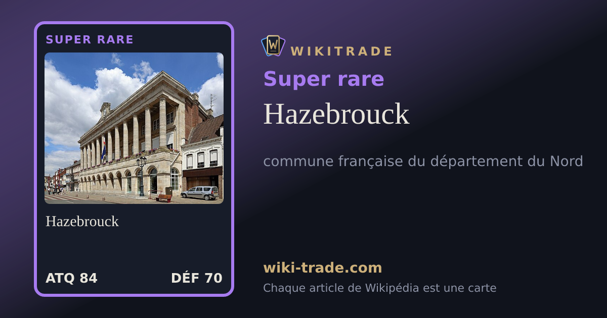 Hazebrouck — carte Super rare
