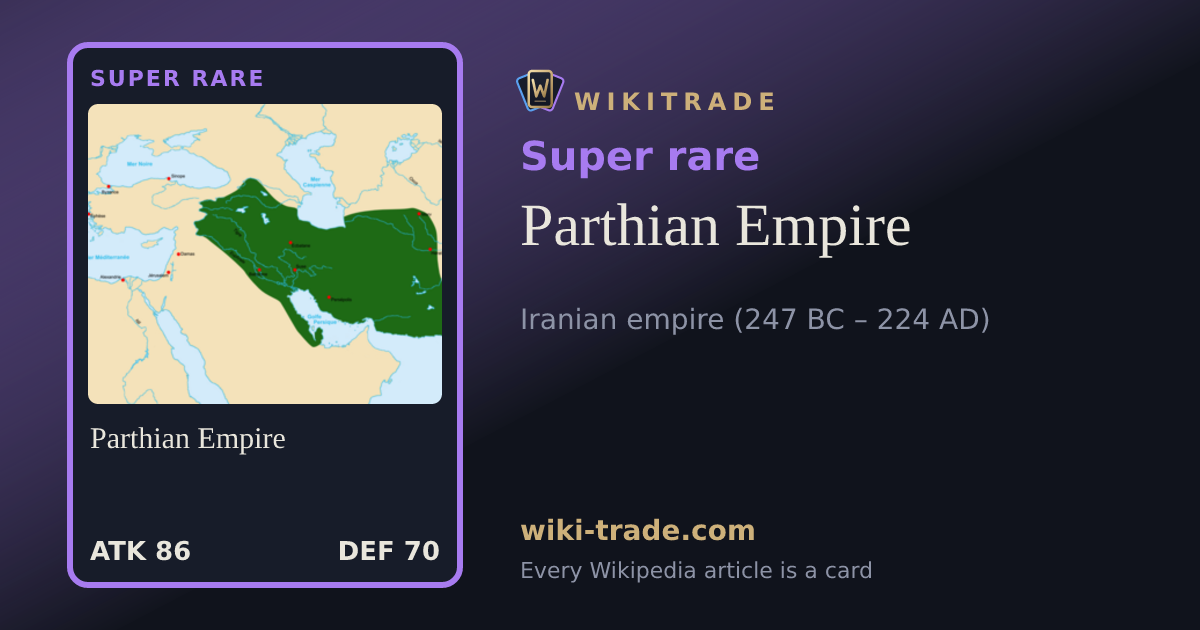 Parthian Empire — Super rare card