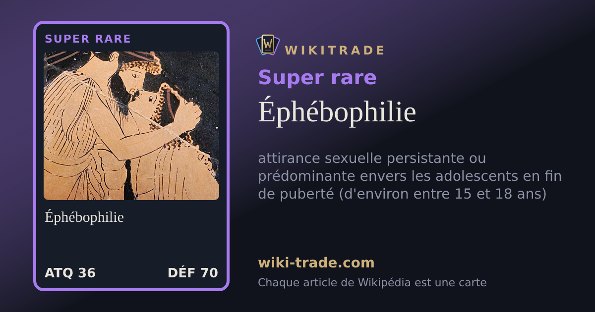 Éphébophilie — carte Super rare