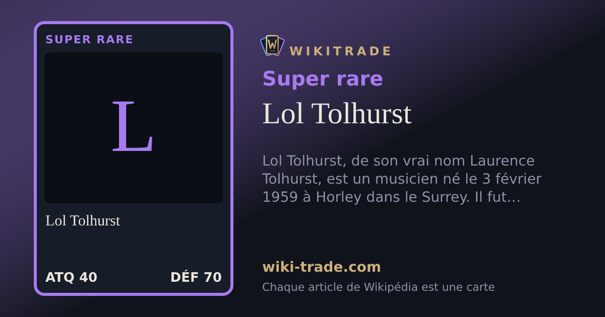 Lol Tolhurst — carte Super rare