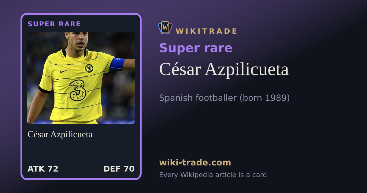 César Azpilicueta — Super rare card