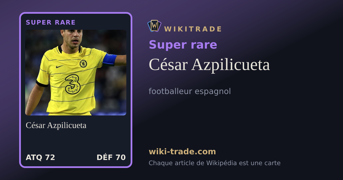 César Azpilicueta — carte Super rare