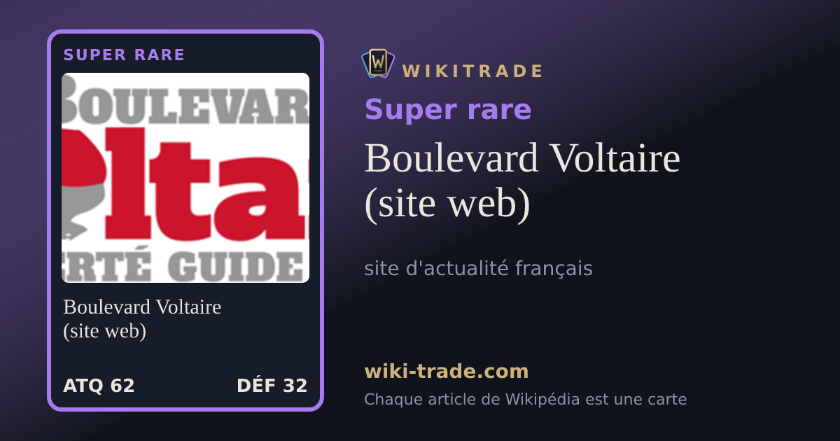 Boulevard Voltaire (site web) — carte Super rare