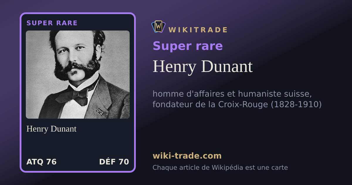Henry Dunant — carte Super rare
