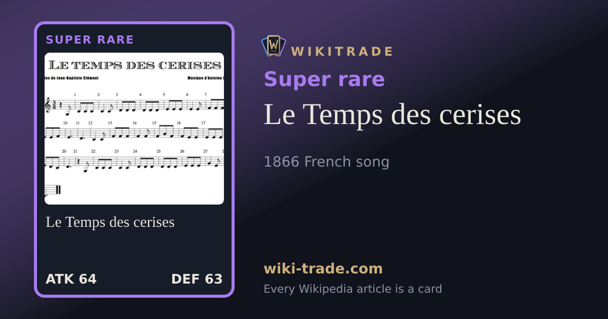 Le Temps des cerises — Super rare card