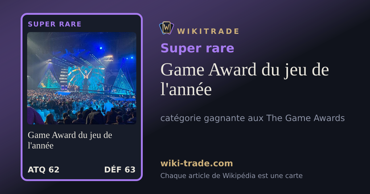Game Award du jeu de l'année — carte Super rare