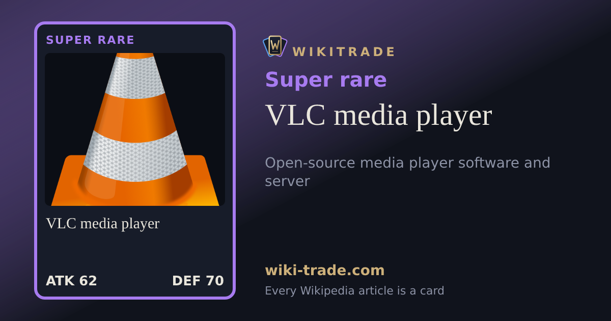 VLC media player — Super rare card