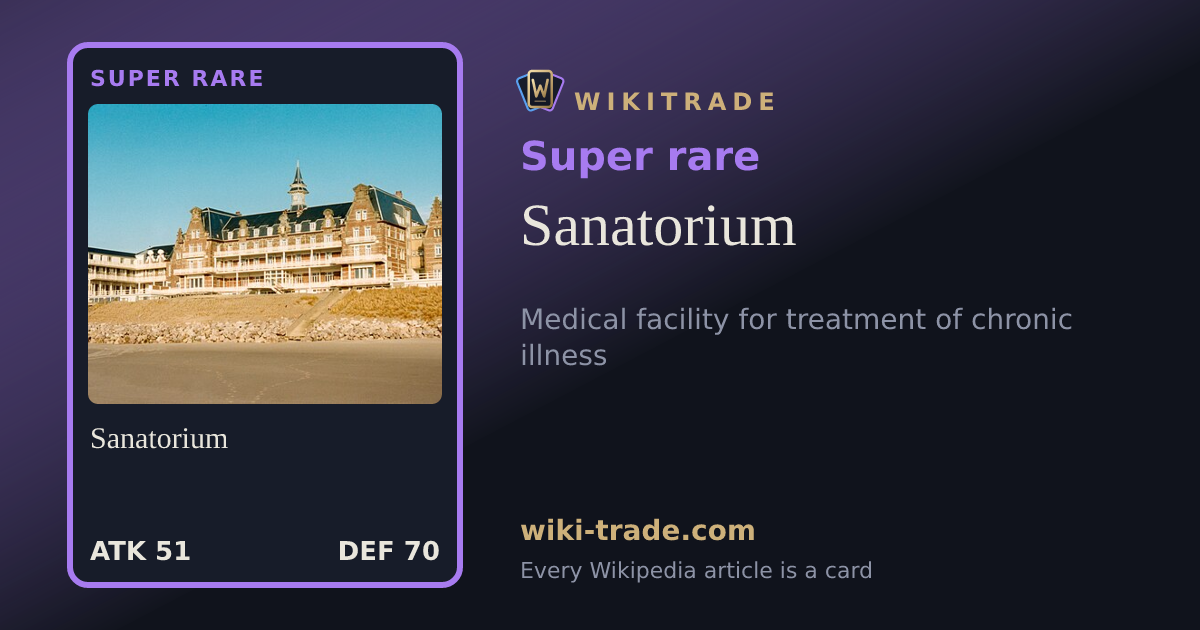 Sanatorium — Super rare card