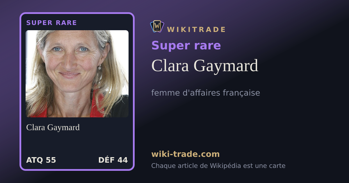 Clara Gaymard — carte Super rare