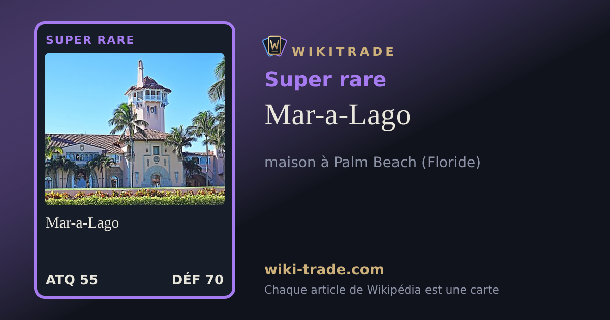Mar-a-Lago — carte Super rare