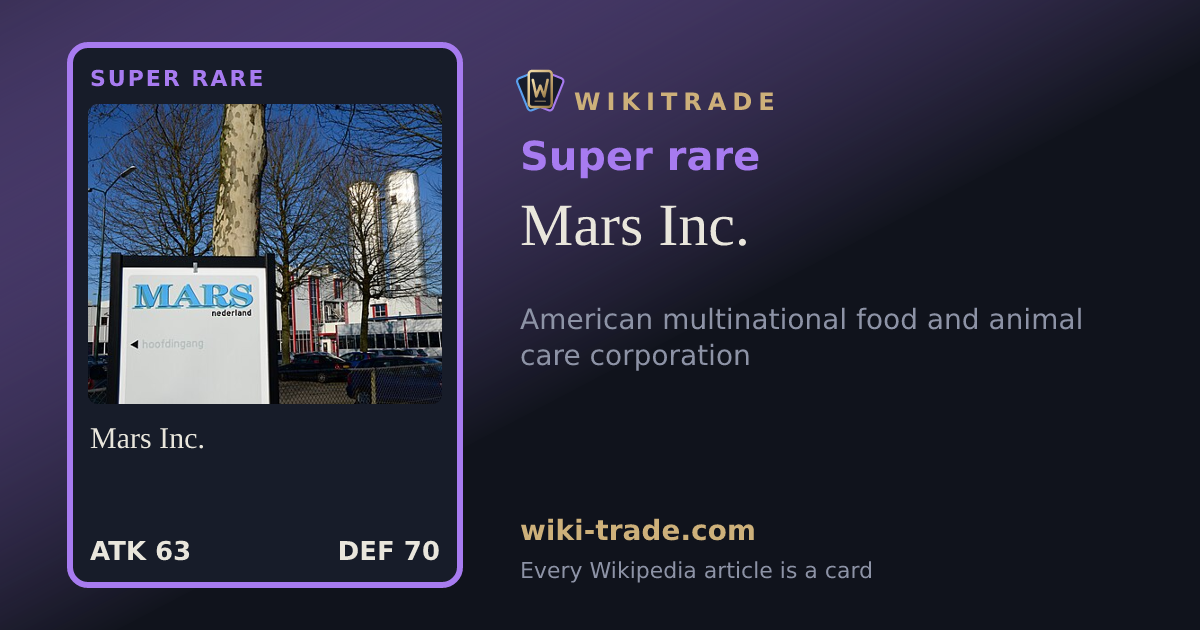 Mars Inc. — Super rare card